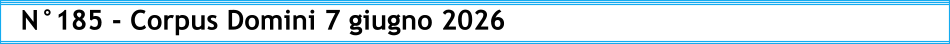 N°185 - Corpus Domini 7 giugno 2026